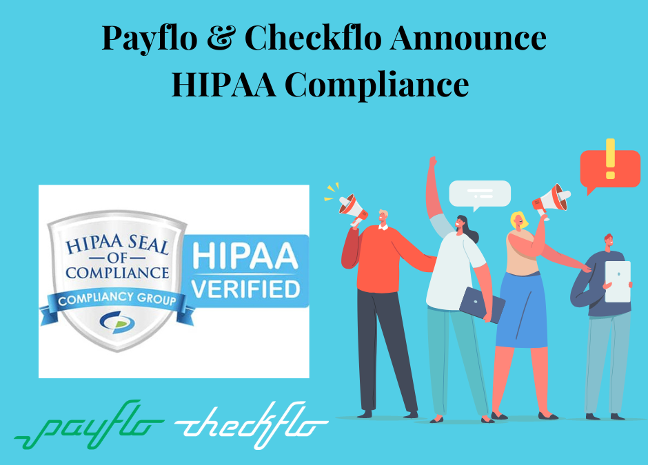Payflo Announces HIPAA Compliance for Payments in the Healthcare Industry